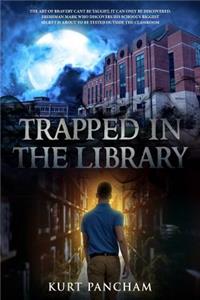 Trapped in the Library