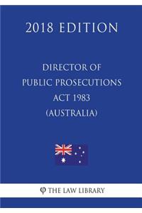 Director of Public Prosecutions Act 1983 (Australia) (2018 Edition)
