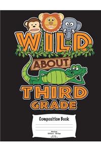 Wild About Third Grade Composition Book