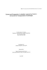 System and Propagation Availability Analysis for Nasa's Advanced Air Transportation Technologies