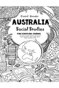Travel Dreams Australia - Social Studies Fun-Schooling Journal