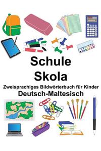 Deutsch-Maltesisch Schule/Skola Zweisprachiges Bildwörterbuch für Kinder