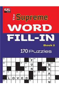 The Supreme WORD FILL-IN Book