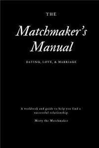 Matchmaker's Manual