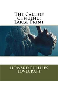 The Call of Cthulhu: Large Print