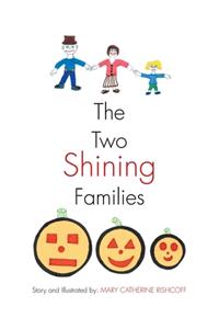 Two Shining Families