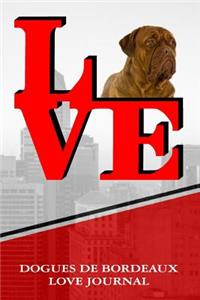 Dogues de Bordeaux Love Journal