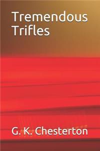 Tremendous Trifles