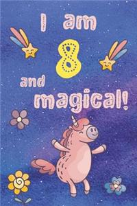 I Am 8 and Magical