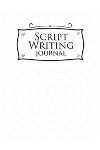 Script Writing Journal