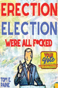 Erection Election