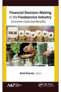 Financial Decision-Making in the Foodservice Industry