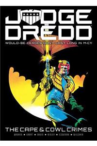 Judge Dredd: The Cape and Cowl Crimes