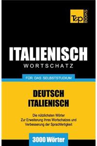 Italienischer Wortschatz für das Selbststudium - 3000 Wörter