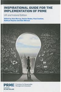 Inspirational Guide for the Implementation of PRME: UK and Ireland Edition