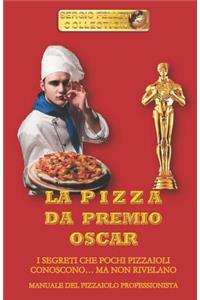 La Pizza Da Premio Oscar