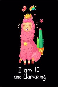 I Am 10 and Llamazing