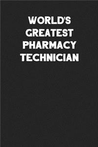 World's Greatest Pharmacy Technician