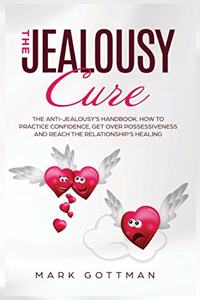 The Jealousy Cure