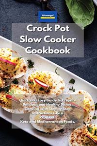 Crockpot Slow Cooker Cookbook