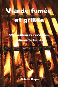 Viande fumée et grillée