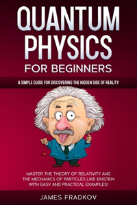 Quantum Physics for Beginners