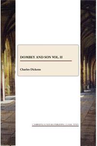 Dombey and Son Vol. II