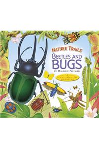 Nature Trails: Beetles and Bugs