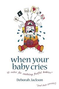 When Your Baby Cries