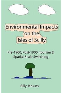 Environmental Impacts on the Isles of Scilly