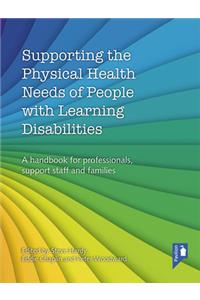 Supporting the Physical Health Needs of People with Learning Disabilities