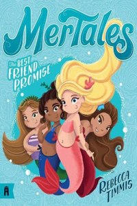 The Best Friend Promise: MerTales 1