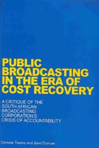 Public Broadcasting in the Era of Cost Recovery