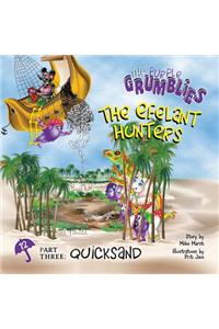 The Efelant Hunters Part Three