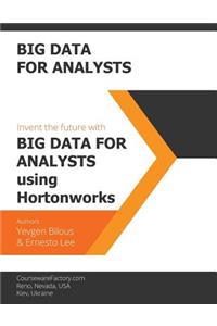 Big Data for Analysts