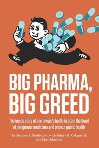 Big Pharma, Big Greed