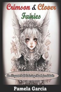 Crimson & Clover Fairies