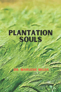 Plantation Souls