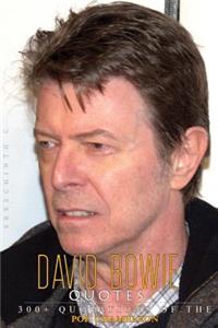 David Bowie Quotes