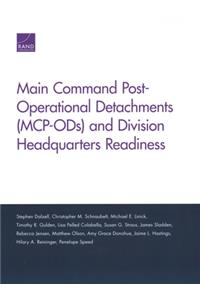 Main Command Post-Operational Detachments (MCP-ODs) and Division Headquarters Readiness