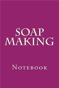 Soap Making