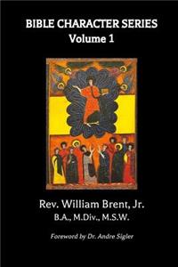 Bible Character Series, Volume 1
