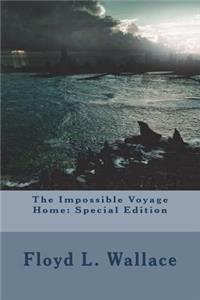 The Impossible Voyage Home