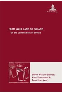 From Your Land to Poland