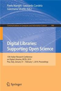 Digital Libraries: Supporting Open Science