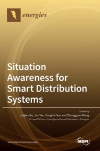Situation Awareness for Smart Distribution Systems