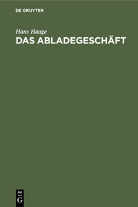 Abladegeschäft