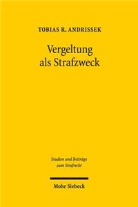 Vergeltung als Strafzweck