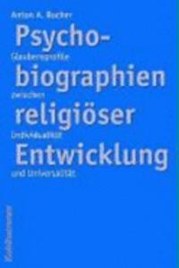 Psychobiographien Religioser Enwicklung