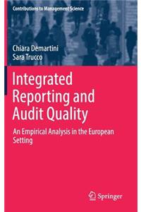 Integrated Reporting and Audit Quality